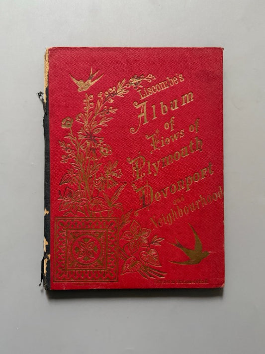 Liscombe's Album of Views of Plymouth, Devonport and Neighbourhood - ca. 1900