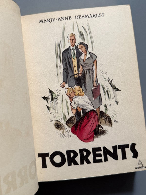Torrents, Marie-Anne Desmarest. Encuadernación Brugalla - Editions du Pantheon, 1950