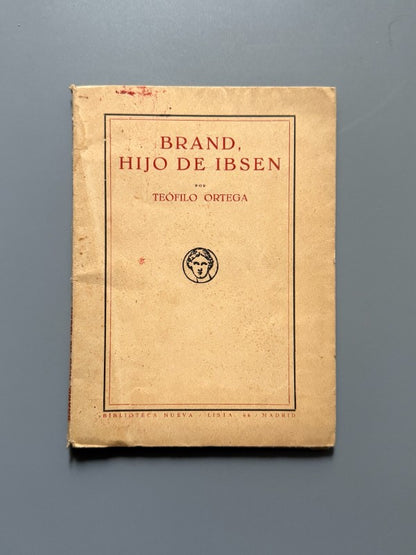 Brand, hijo de Ibsen, Teófilo Ortega - Biblioteca Nueva, 1933