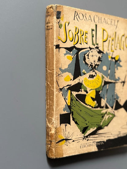 Sobre el Piélago, Rosa Chacel (1ª ed.) - Ediciones Imán, 1952