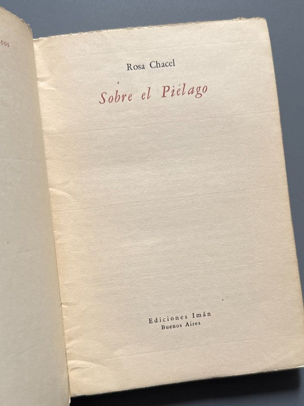 Sobre el Piélago, Rosa Chacel (1ª ed.) - Ediciones Imán, 1952