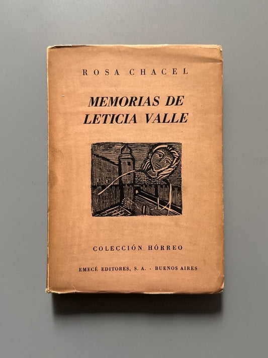 Memorias de Leticia Valle, Rosa Chacel (1ª ed.) - Emecé Editores, 1945