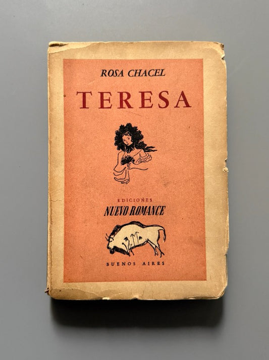 Teresa, Rosa Chacel (1ª ed.) - Ediciones Nuevo Romance, 1941