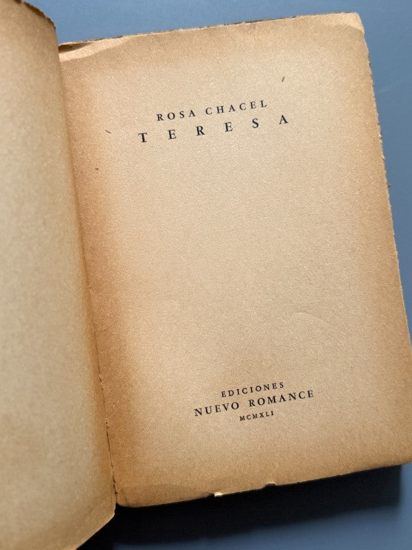 Teresa, Rosa Chacel (1ª ed.) - Ediciones Nuevo Romance, 1941