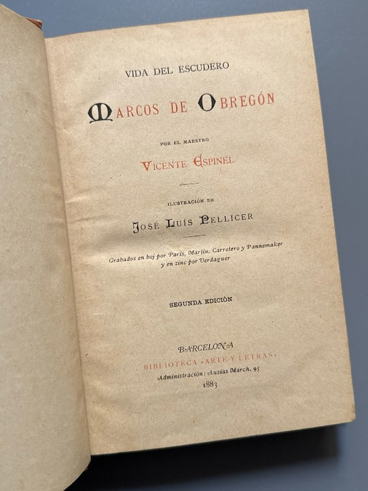 Vida del escudero Marcos de Obregón, Vicente Espinel - Biblioteca Arte y Letras, 1883