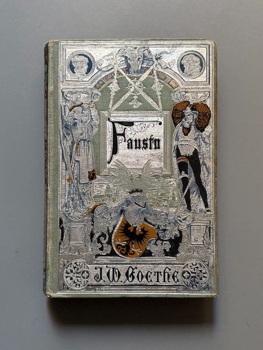 Fausto, Goethe - Biblioteca Arte y Letras, 1882
