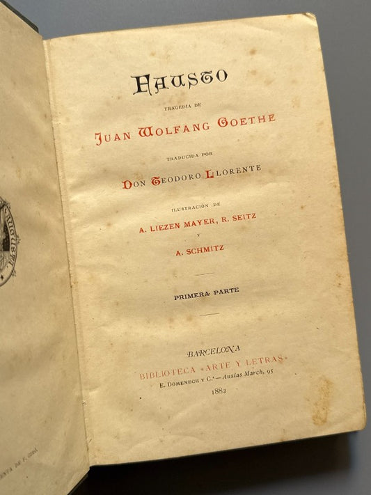 Fausto, Goethe - Biblioteca Arte y Letras, 1882