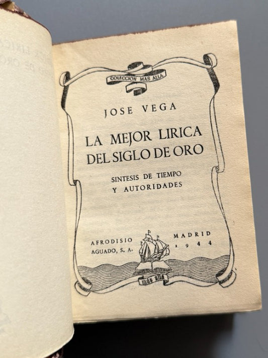 La mejor lírica del Siglo de Oro, Jose Vega - Afrodisio Aguado, 1944