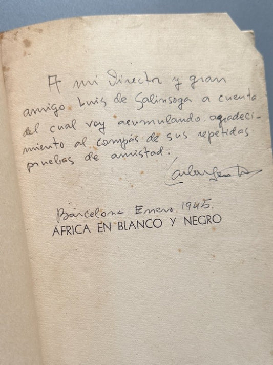 África en Blanco y Negro. Del Congo a Argel con el general de gaulle, Carlos Sentís (dedicado), 1945