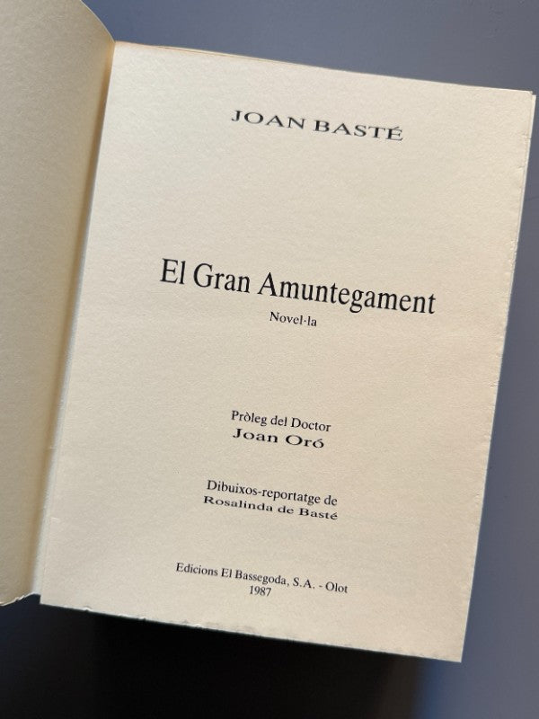 El Gran Amuntegament, Joan Basté - Edicions El Bassegoda, 1987