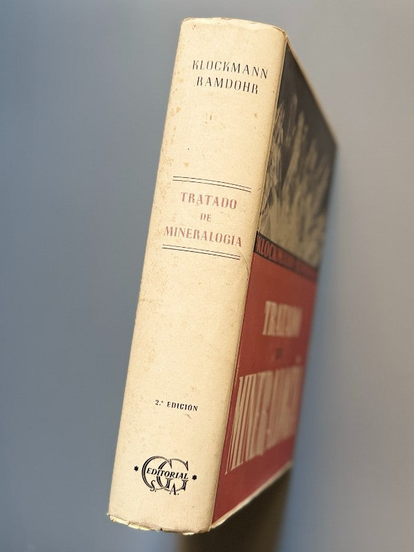 Tratado de mineralogía, F. Klockmann y P. Ramdohr - Ed. Gustavo Gili, 1940