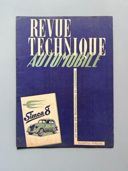 Revue Technique Automobile. Número spécial, Simca 8 - Junio de 1947