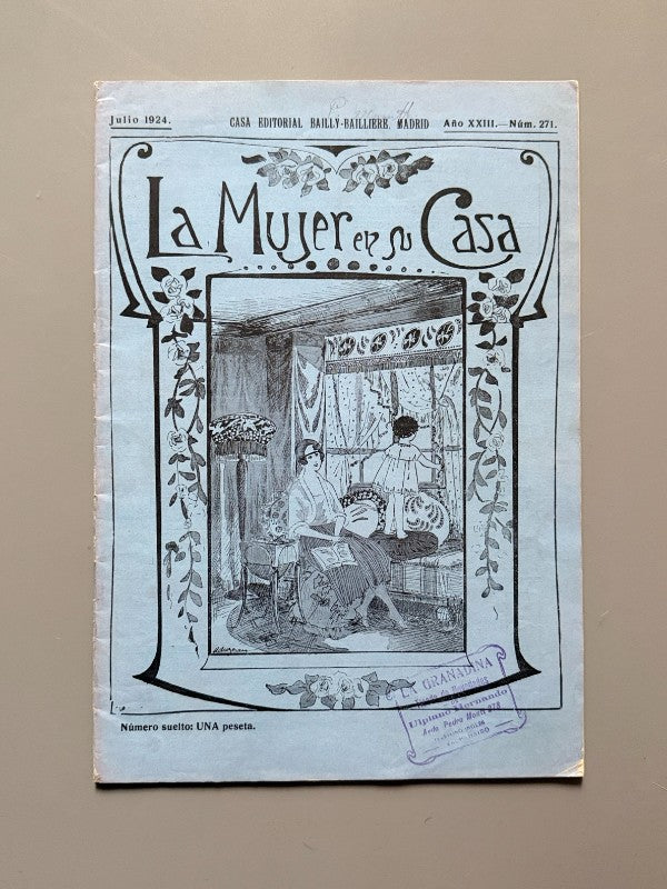 La mujer en su casa. Año XXIII, nº271 - Casa Editorial Bailly-Bailliere, julio 1924