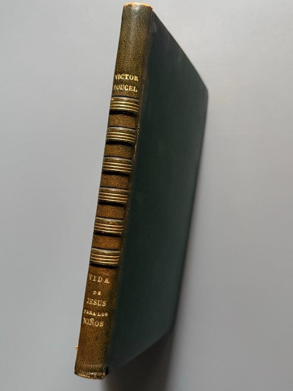 Vida de Jesús para niños, Víctor Poucel - Ed. Juventud, 1945