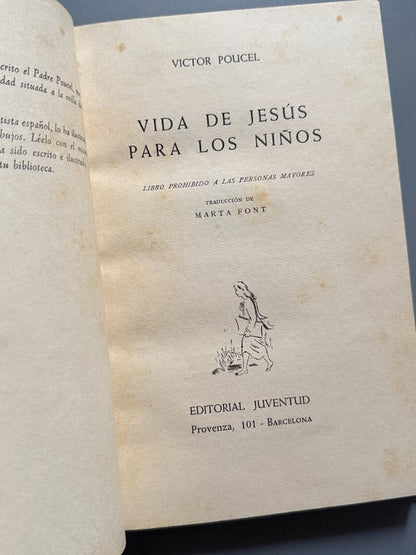Vida de Jesús para niños, Víctor Poucel - Ed. Juventud, 1945
