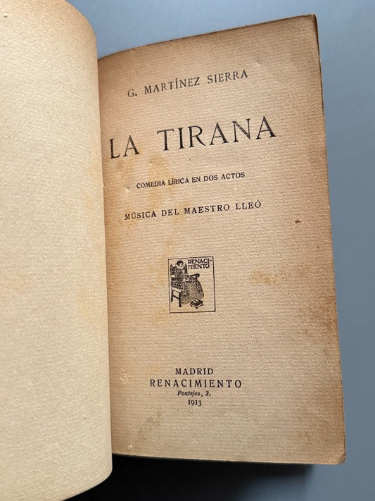 La tirana, Gregorio Martínez Sierra (María Lejárraga) - Renacimiento, 1913