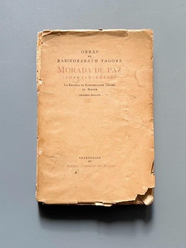 Obras de Rabindranath Tagore. Morada de paz. Traducción de Zenobia Camprubí - Madrid, 1919