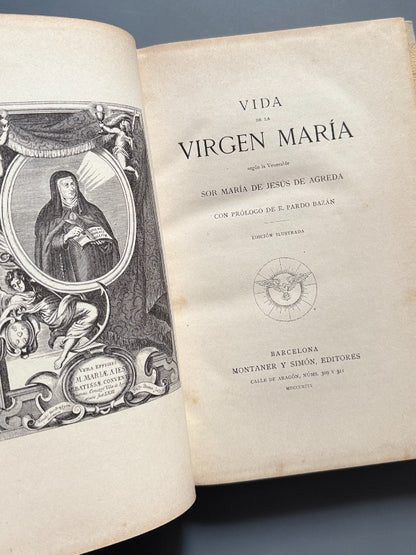 Vida de la virgen María, Sor María de Jesús de Agreda - Montaner y Simón, 1899