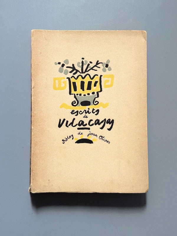 Escrits de Vilacasas, prólogo Joan Oliver. NºXVIII (firmado) - Editorial Albor, 1954