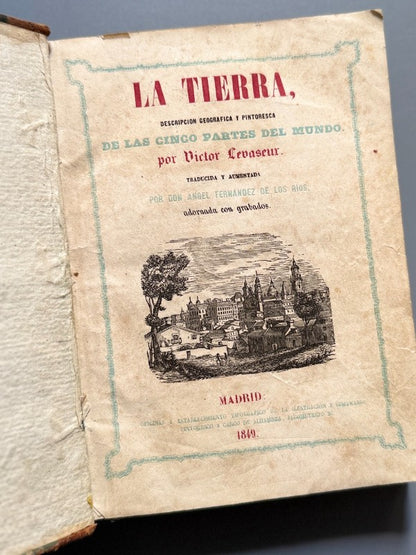 La tierra. Descripción geográfica y pintoresca, Ángel Fernández de los Ríos - Madrid, 1849
