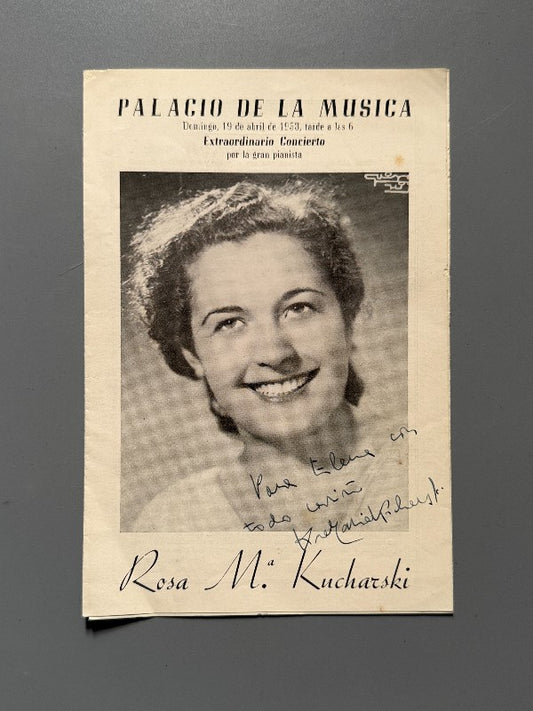 Programa concierto de Rosa Mª Kucharski (dedicatoria autógrafa) - Palacio de la Música, 1953
