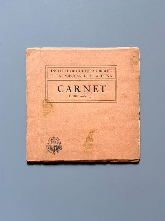 Carnet Institut de Cultura i Biblioteca Popular de la Dona - Curso 1915-1916
