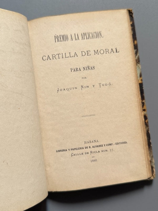 Cartilla de moral para niñas, Joaquin Nin y Tudó (firmado) - La Habana, 1880