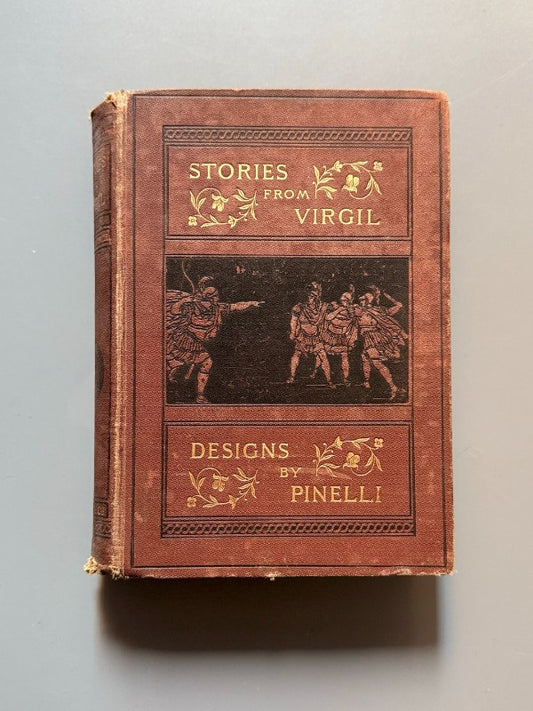 Stories from Virgil, Alfred J. Church (ilustraciones de Pinelli) - Seeley, Jackson & Halliday, 1882