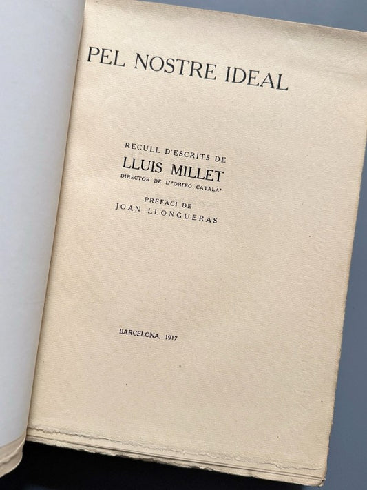 Pel nostre ideal, Lluis Millet - Barcelona, 1917