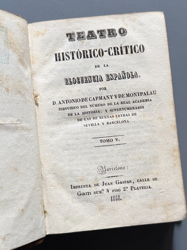 Teatro histórico-crítico de la elocuencia española, Antonio de Capmany y de Montpalau - 1848