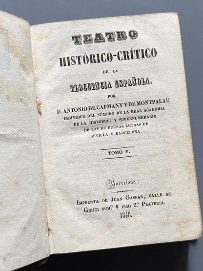 Teatro histórico-crítico de la elocuencia española, Antonio de Capmany y de Montpalau - 1848