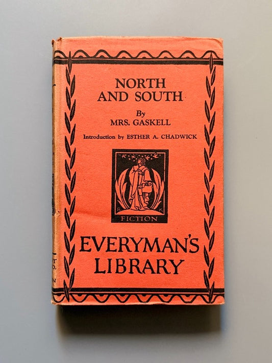 North and south, Elisabeth Gaskell - J. M. Dent & Sons, 1927