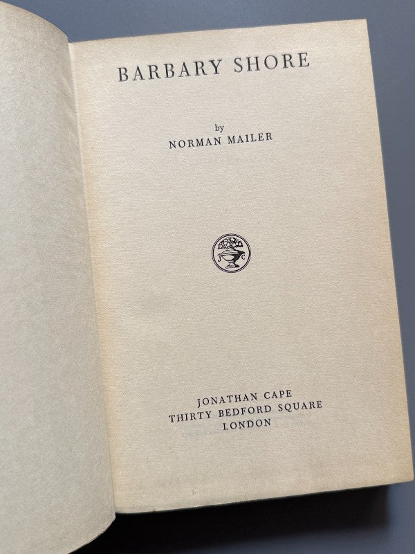 Barbary shore, Norman Mailer (1st UK edition) - Jonathan Cape, 1952