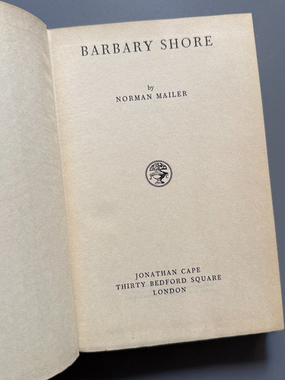 Barbary shore, Norman Mailer (1st UK edition) - Jonathan Cape, 1952