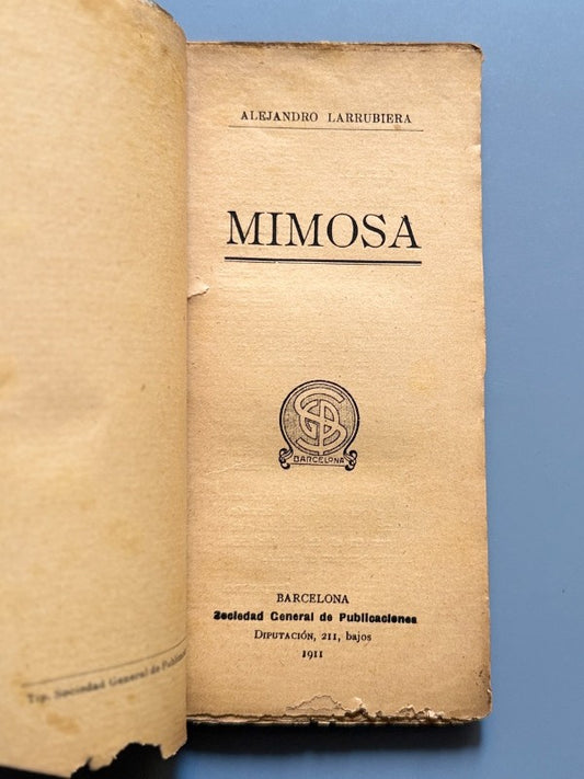 Mimosa, Alejandro Larrubiera - Sociedad General de Publicaciones, 1911