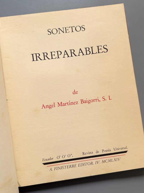 Sonetos irreparables, Angel Martínez Baigorri (firmado) - A. Finisterre Editor, 1964