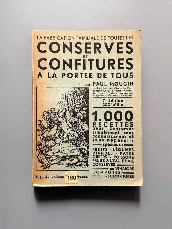 Conserves et confitures a la portee de tous, Paul Mougin - N. R. Money