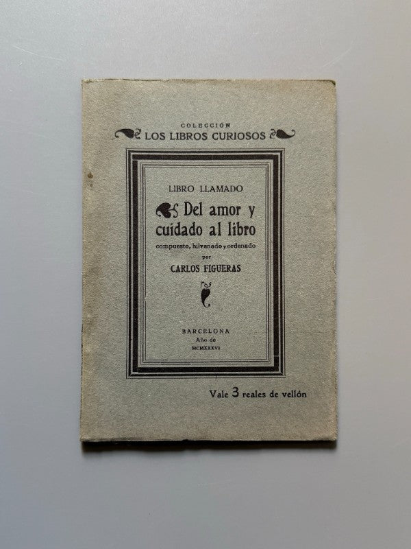 Del amor y cuidado al libro, Carlos Figueras - AGE, 1936
