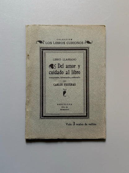 Del amor y cuidado al libro, Carlos Figueras - AGE, 1936
