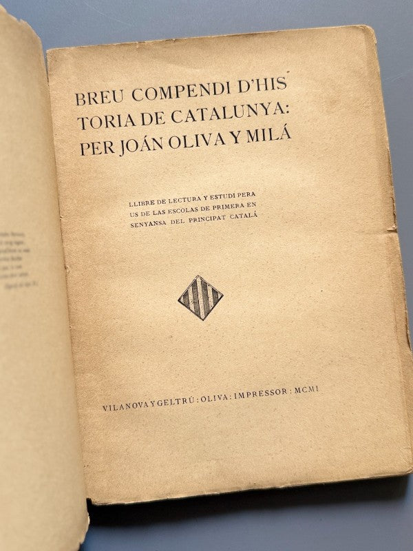Historia de Catalunya, Joán Oliva y Milá - Oliva Impressor, 1901