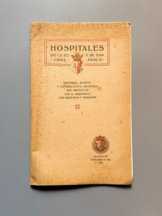 Hospitales Santa Cruz y San Pablo. Memoria, planta y perspectiva general - 1916