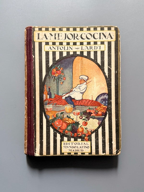 La mejor cocina, Antolín Lardi - Editorial Mundo Latino, 1923