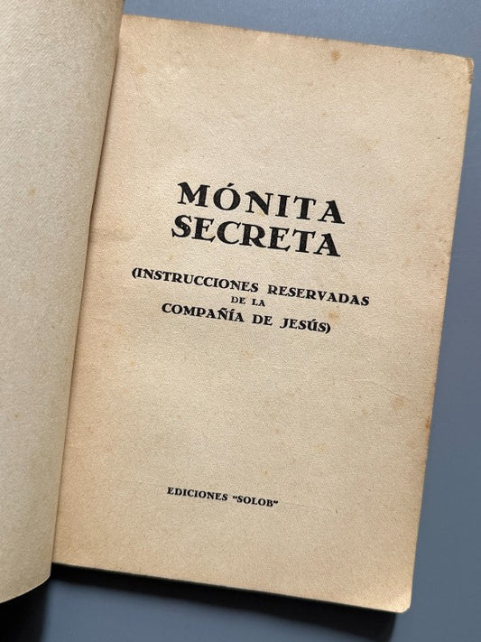 Mónita secreta. Instrucciones reservadas de la Compañía de Jesús - Ediciones Solob