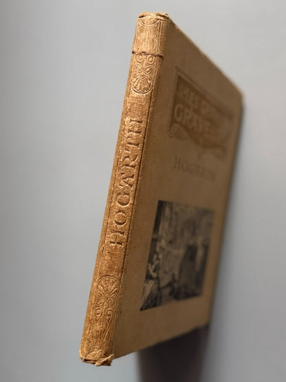 Hogarth. Les grands gravures, William Hogarth - Hachette & Cie, 1913