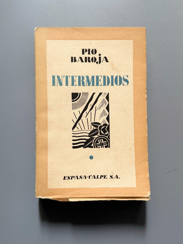 Intermedios, Pío Baroja (1ª ed.) - Espasa-Calpe, 1931