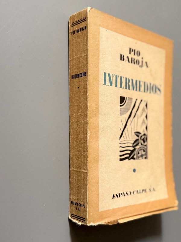 Intermedios, Pío Baroja (1ª ed.) - Espasa-Calpe, 1931