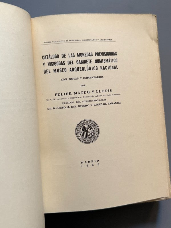 Las monedas visigodas del Museo Arqueológico Nacional, Felipe Mateu y Llopis - Madrid, 1936