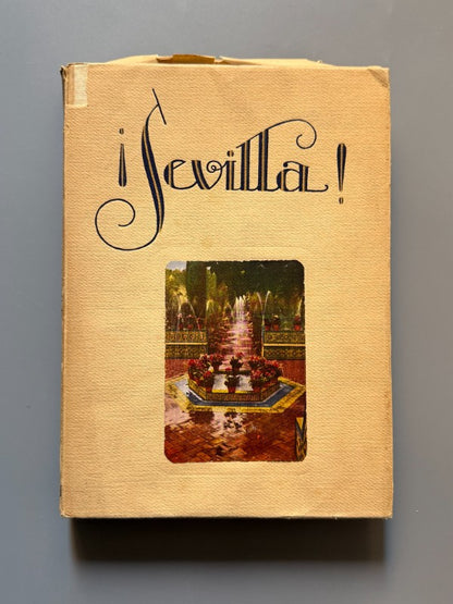 ¡Sevilla!, Rogelio Pérez Olivares - Talleres Tipográficos Zoila Ascasíbar, 1929