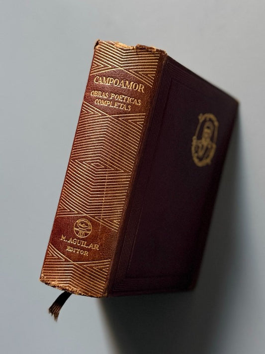 Obras Poéticas Completas, Ramón de Campoamor - M. Aguilar Editor, 1942
