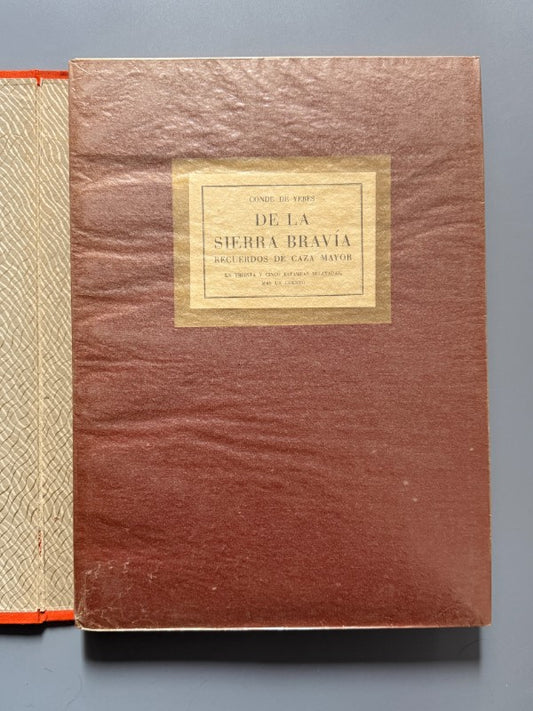 De la Sierra Bravía, Conde de Yebes (firmado, ej. nº26) - Imprenta S. Aguirre, 1947